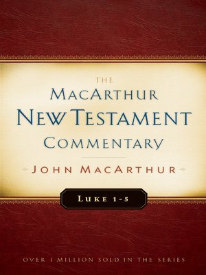 cover image of Luke 1-5 MacArthur New Testament Commentary
